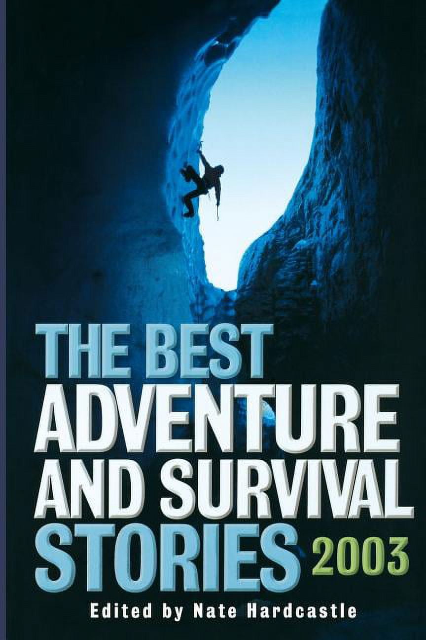 Adrenaline The Best Adventure and Survival Stories, (Paperback)