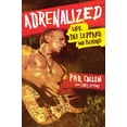 thumbnail image 1 of Adrenalized: Life, Def Leppard, and Beyond (Hardcover) by Phil Collen, Chris Epting, 1 of 1