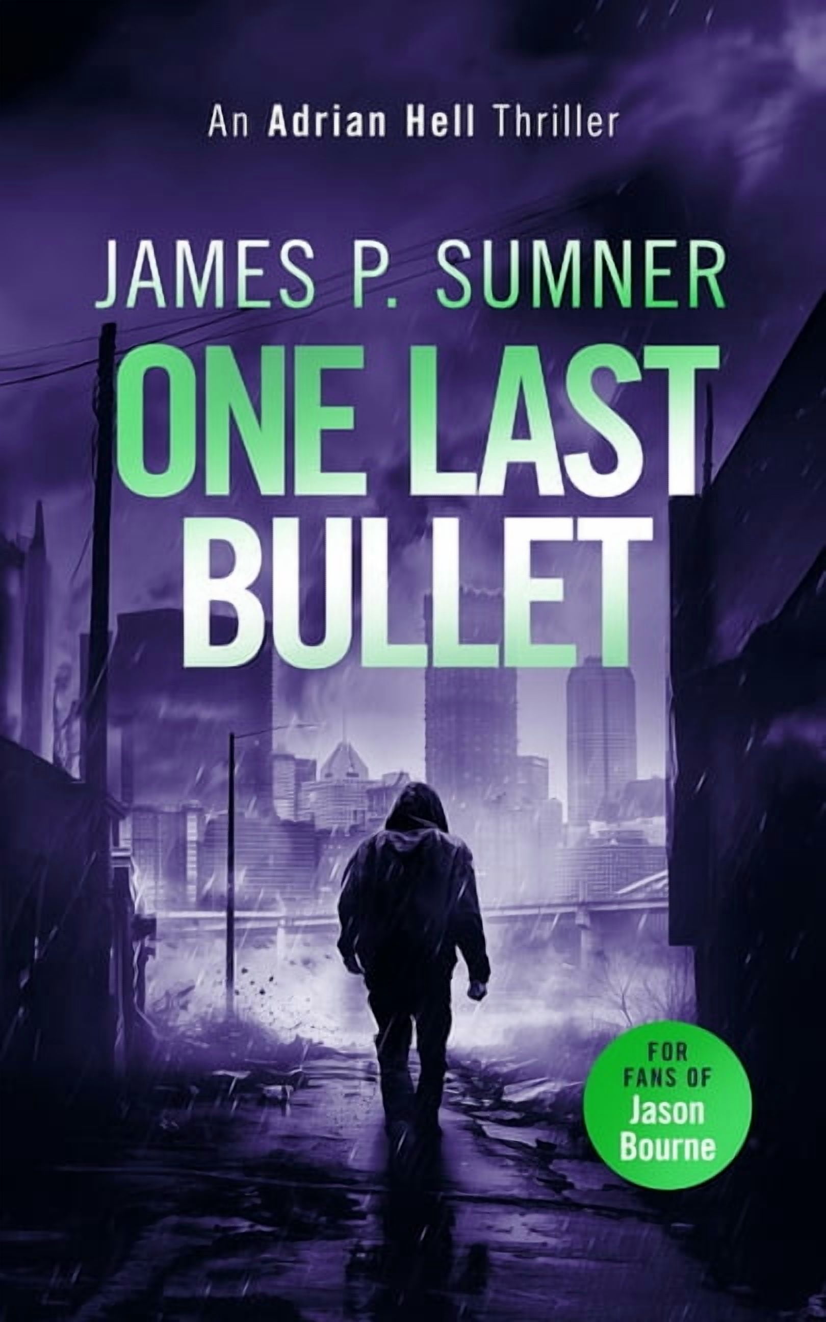 Aa Bullet Adrian Hell One Last Bullet: A High Octane Assassination Thriller, Book ...