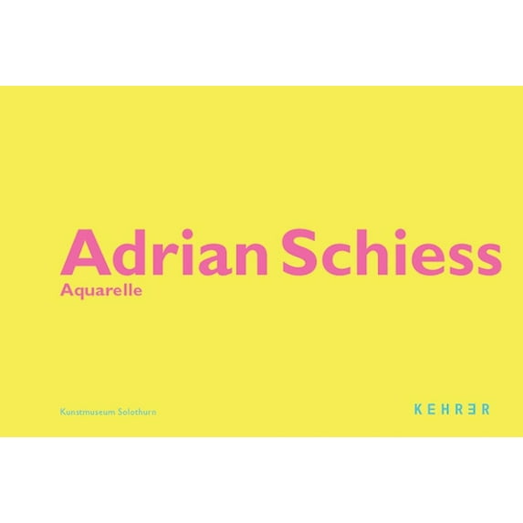 Adrian Schiess Aquarelle (Paperback)