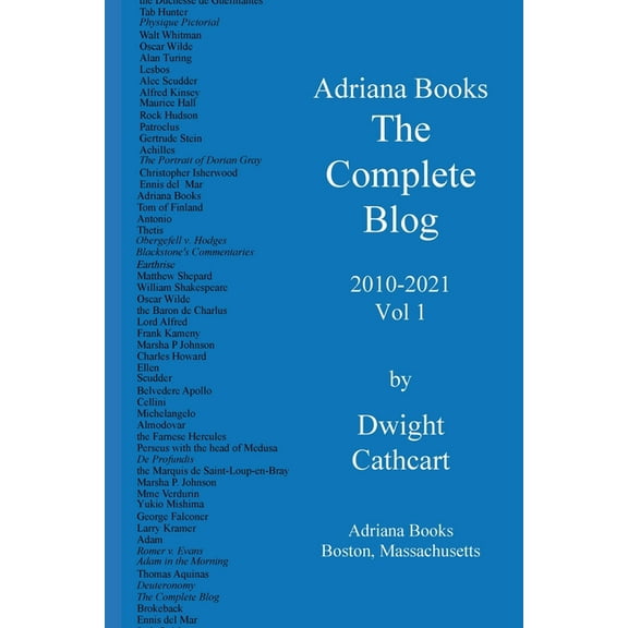 Adriana Books, The Complete Blog, 2010-2021, Vol 1, (Paperback)