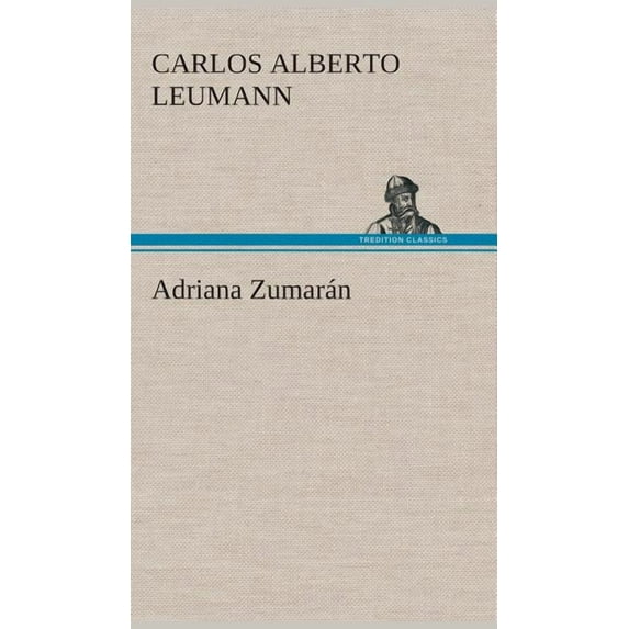 Adriana Zumarán (Hardcover)