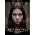 thumbnail image 1 of Adriana diventa un Lupo Mannaro: Racconti Erotici Paranormali di Sesso Spinto. Volume 11 (Paperback), 1 of 1