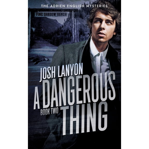 Adrien English Mysteries A Dangerous Thing: The Adrien English Mysteries 2, Book 2, (Paperback)