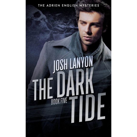 Adrien English Mysteries The Dark Tide: The Adrien English Mysteries 5, Book 5, (Paperback)
