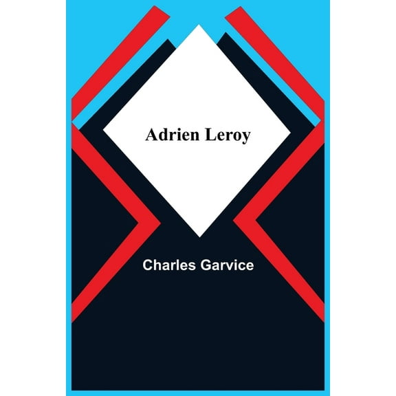 Adrien Leroy, (Paperback)