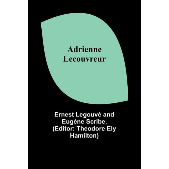 Adrienne Lecouvreur, (Paperback)