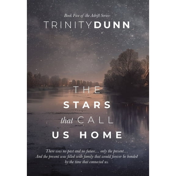 Adrift The Stars that Call Us Home, Book 5, (Hardcover)
