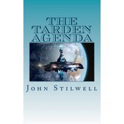 The Tarden Agenda Adrift on a Sea of Stars Paperback 1539198960 9781539198963 John Stilwell