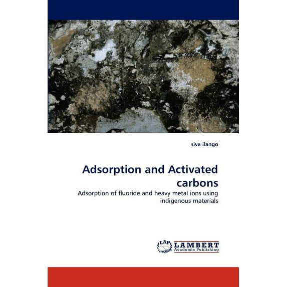 Adsorption and Activated Carbons (Paperback)