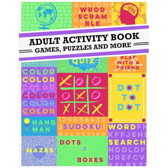 Adult Activity Book: An Adult Activity Book Featuring Coloring, Sudoku, Word Search And Dot-To-Dot, (Paperback)
