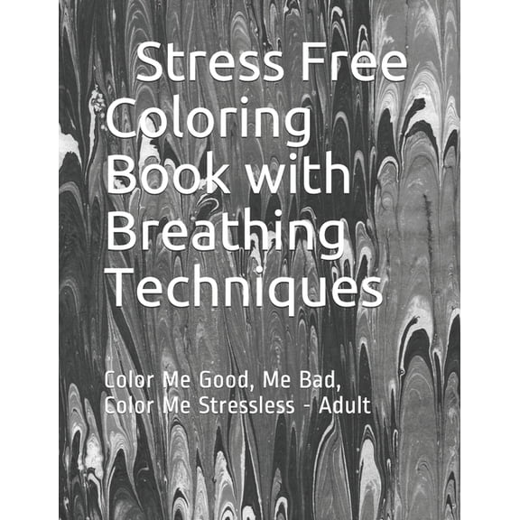 Adult-Aid Coloring Books Stress free Coloring Book with Breathing technique: Coloring Book, Book 1, (Paperback)