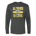 thumbnail image 1 of Adult All You Need Is Love Long Sleeve T-Shirt, 1 of 1
