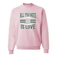 thumbnail image 1 of Adult All You Need Is Love Sweatshirt Crewneck, 1 of 1