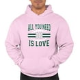 thumbnail image 1 of Adult All You Need Is Love Sweatshirt Hoodie, 1 of 1