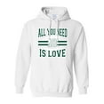 thumbnail image 1 of Adult All You Need Is Love Sweatshirt Hoodie, 1 of 1