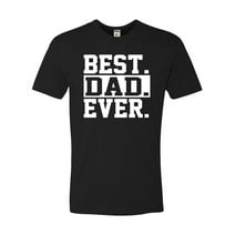 Adult Best Dad Ever #1 Dad World's Greatest Dad Fathers Day Deluxe T-Shirt