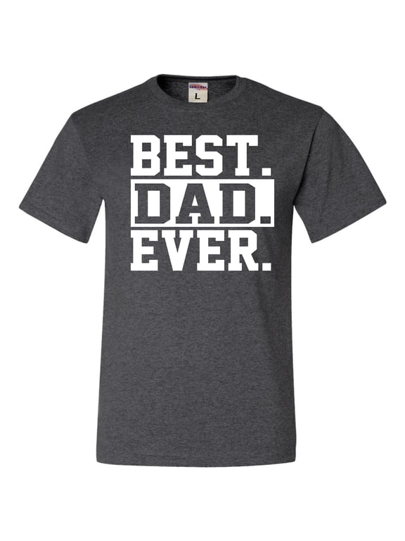 Adult Best Dad Ever #1 Dad World's Greatest Dad Fathers Day T-Shirt