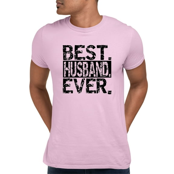 Adult Best Husband Ever Funny Father's Day T-Shirt