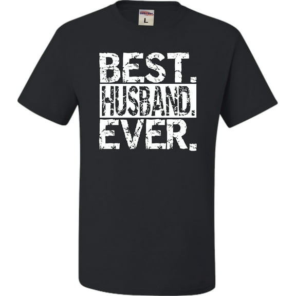 Adult Best Husband Ever Funny Father's Day T-Shirt