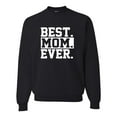 thumbnail image 1 of Adult Best Mom Ever #1 Mom World's Best Mom Mother's Day Sweatshirt Crewneck, 1 of 1