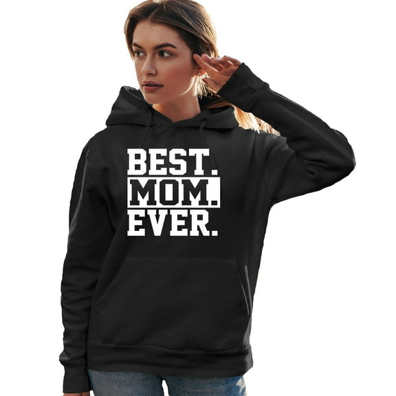 Adult Best Mom Ever #1 Mom World's Best Mom Mother's Day Sweatshirt Hoodie