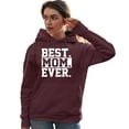 thumbnail image 1 of Adult Best Mom Ever #1 Mom World's Best Mom Mother's Day Sweatshirt Hoodie, 1 of 1