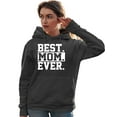 thumbnail image 1 of Adult Best Mom Ever #1 Mom World's Best Mom Mother's Day Sweatshirt Hoodie, 1 of 1