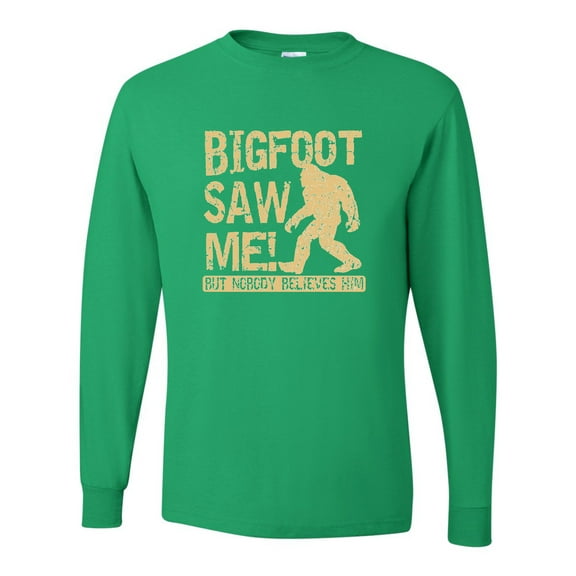 Adult Bigfoot Saw Me But Nobody Believes Him Squatch Long Sleeve T-Shirt
