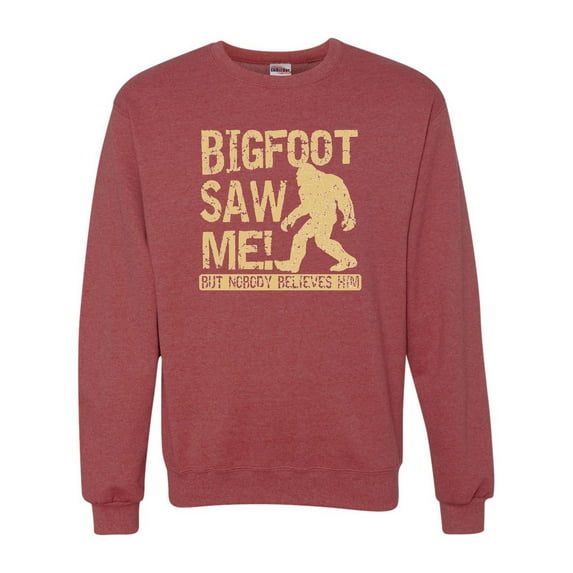 Adult Bigfoot Saw Me But Nobody Believes Him Squatch Sweatshirt Crewneck