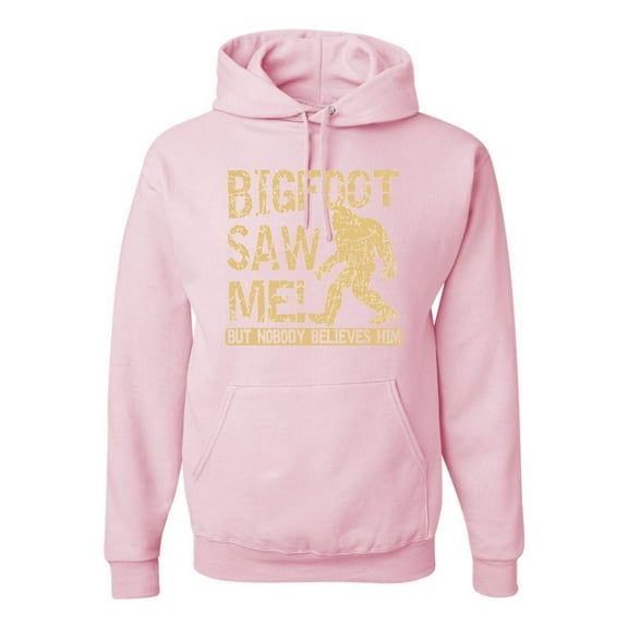 Adult Bigfoot Saw Me But Nobody Believes Him Squatch Sweatshirt Hoodie