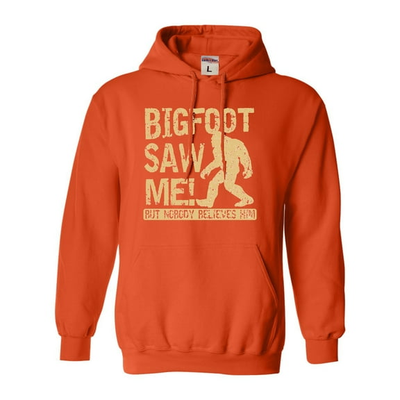 Adult Bigfoot Saw Me But Nobody Believes Him Squatch Sweatshirt Hoodie