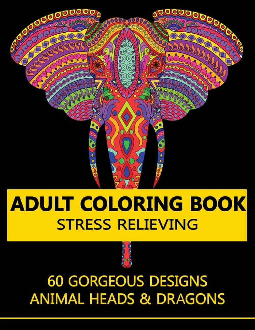 Stress Relieving Adult Coloring Book: 60 Stress Relieving Animal