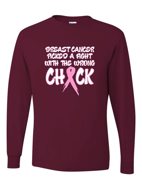 Adult Breast Cancer Picked A Fight With The Wrong Chick Long Sleeve T-Shirt