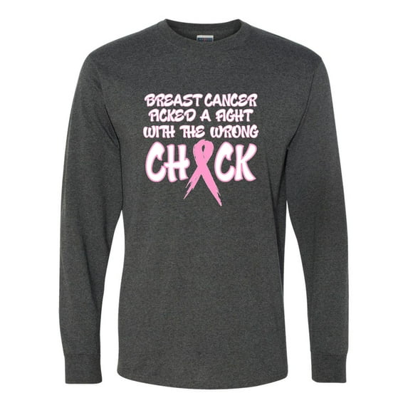 Adult Breast Cancer Picked A Fight With The Wrong Chick Long Sleeve T-Shirt