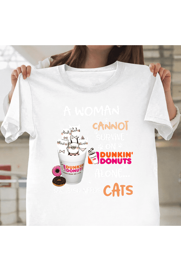 Adult Cannot Survive On Dunkin Donuts Alone Cat Lover Unisex T-Shirt, S-3XL