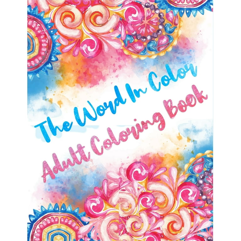 The Word in Color Coloring Book: Devotional Coloring Book With