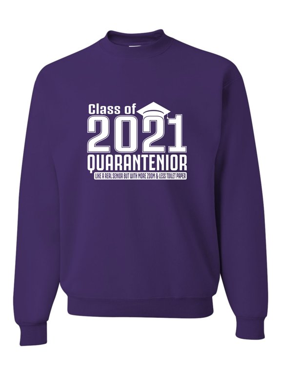 Adult Class Of 2021 Quarantenior Funny Graduate Quarantine Sweatshirt Crewneck