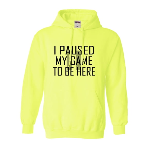 Adult Classy I Paused My Game To Be Here Sweatshirt Hoodie