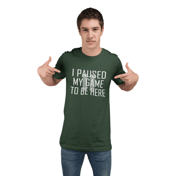 Adult Classy I Paused My Game To Be Here T-Shirt