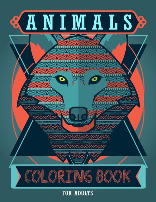 Adult Coloring Book : Animals Coloring Book, Relaxing Coloring Pages for Adults, Coloring Books Animals (Paperback)