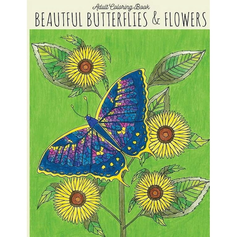 Adult Coloring Book: Butterflies & Flowers (Paperback)