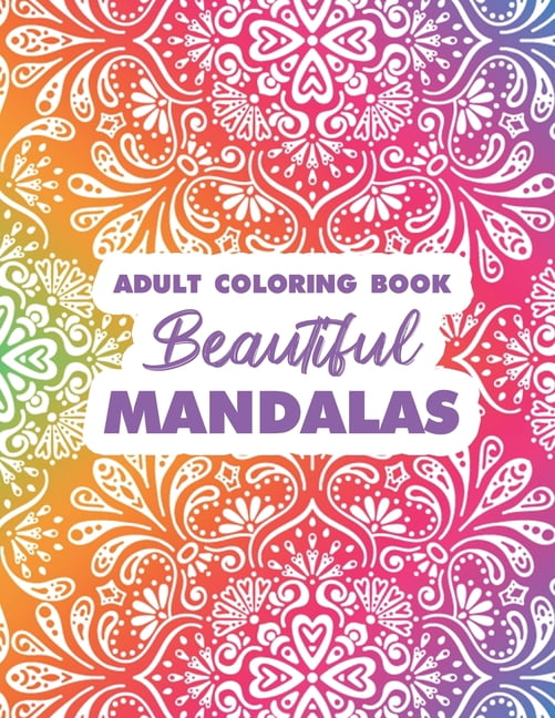 Adult Coloring Book Beautiful Mandalas : Intricate Designs And Patterns ...