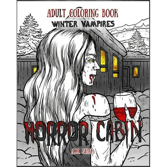 Adult Coloring Book Horror Cabin: Winter Vampires (volume 2)