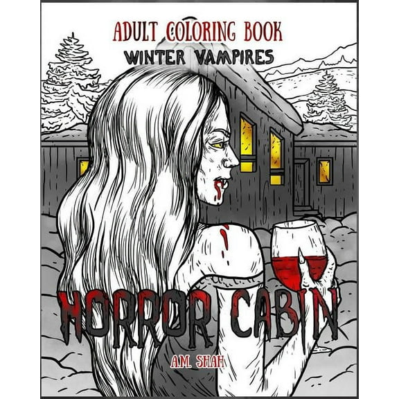 Adult Coloring Book Horror Cabin: Winter Vampires (volume 2)