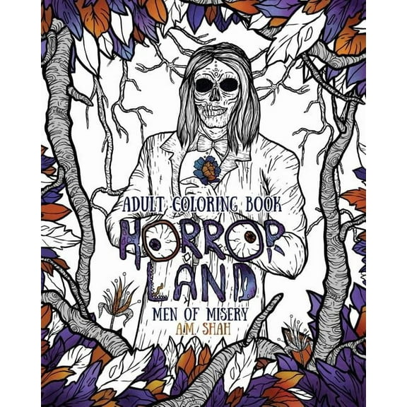 Adult Coloring Book: Horror Land Men of Misery (Book 3)