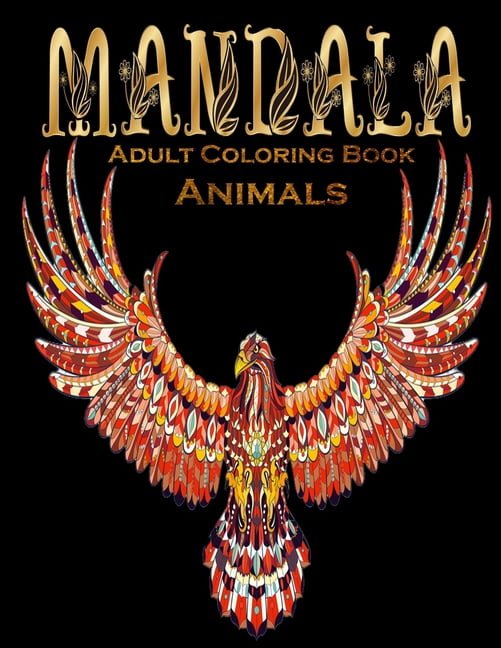 Adult Coloring Book Mandala Animals: Relaxation and Stress Relief (Adult Animal Mandala Coloring Books - For Stress Relief and Relaxation) (Paperback)