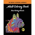 thumbnail image 1 of Adult Coloring Book: Mean Looking Animals, (Paperback), 1 of 1