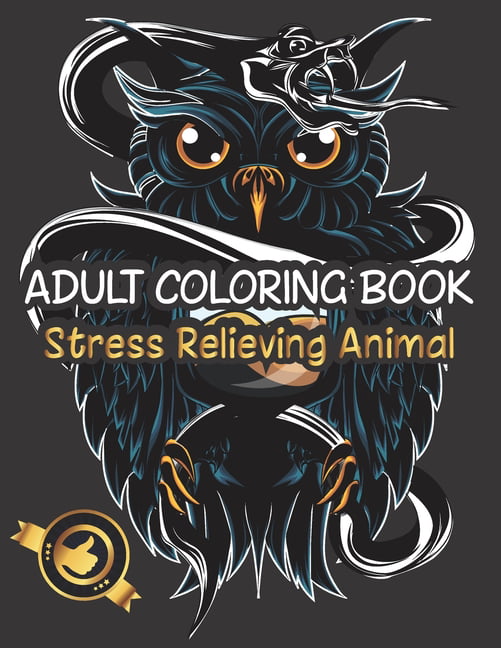 Adult Coloring Book: Stress Relieving Animal Designs - (paperback