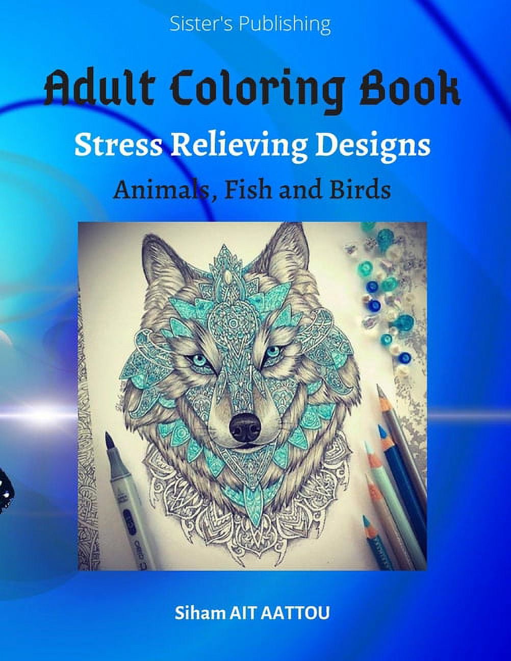 Adult Coloring Books Value Set -- 4 Assorted Coloring Books for Adults with  Colored Pencils Kit (Over 120 Stress Relieving Patterns)